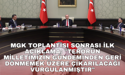 MGK toplantısı sonrası ilk açıklama: "Terörün milletimizin gündeminden geri dönmemek üzere çıkarılacağı vurgulanmıştır"