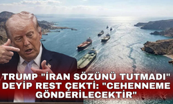 Trump "İran sözünü tutmadı" deyip rest çekti: "Cehenneme gönderilecektir"