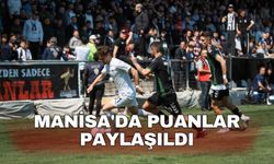 Manisa'da puanlar paylaşıldı