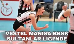 Vestel Manisa BBSK Sultanlar Ligi’nde