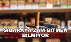 Sigaraya zam bitmek bilmiyor