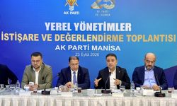 AK Parti Manisa yerel yönetimleri masaya yatırdı