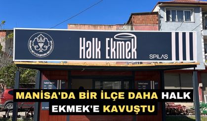 Manisa'da bir ilçe daha Halk Ekmek'e kavuştu