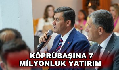 Köprübaşına 7 milyonluk yatırım