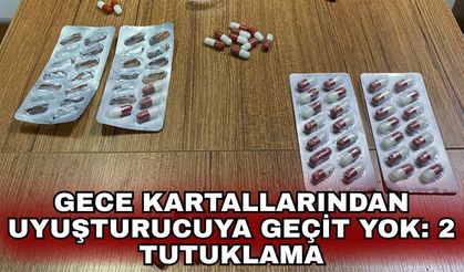 Gece kartallarından uyuşturucuya geçit yok: 2 tutuklama