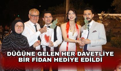 Düğüne gelen her davetliye bir fidan hediye edildi
