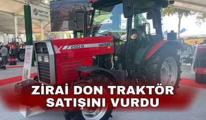 Zirai Don traktör satışını vurdu