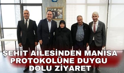 Şehit ailesinden Manisa protokolüne duygu dolu ziyaret