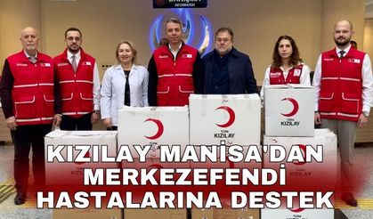 Kızılay Manisa'dan Merkezefendi hastalarına destek