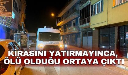 Kirasını yatırmayınca, ölü olduğu ortaya çıktı