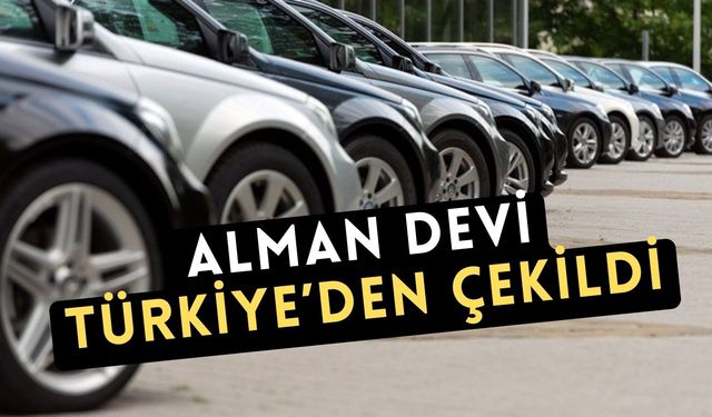 ALMAN DEVİ TÜRKİYE'DEN ÇEKİLDİ