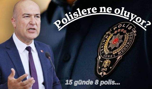 CHP'li Murat Bakan: 15 günde 8 polis intihar etti; polisler ne yaşıyor?