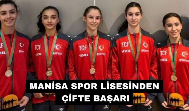 Manisa Spor Lisesinden çifte başarı