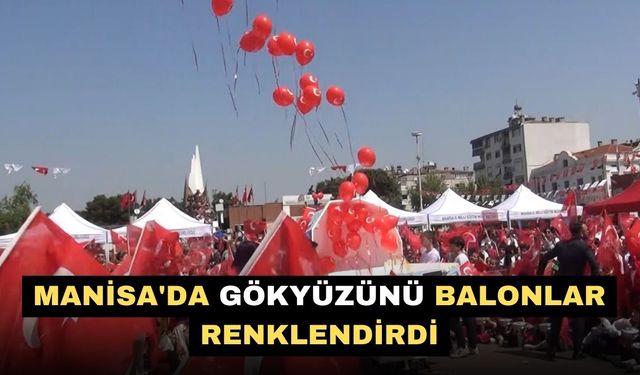 Manisa'da gökyüzünü balonlar renklendirdi