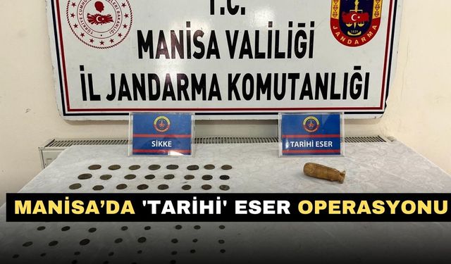 Manisa’da 'Tarihi' Eser operasyonu