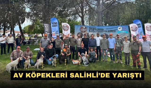 Av köpekleri Salihli’de yarıştı