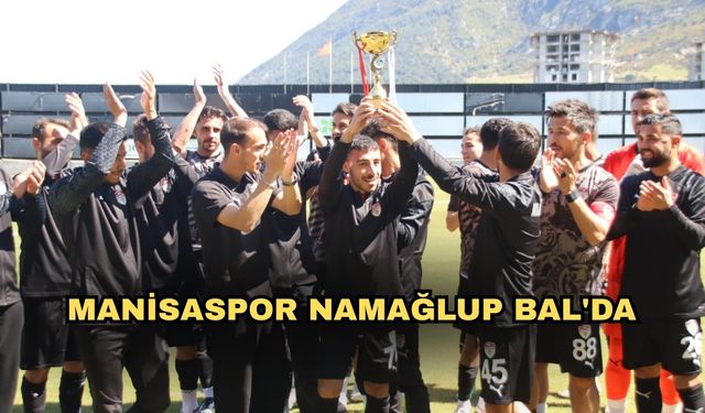 Manisaspor namağlup BAL'da