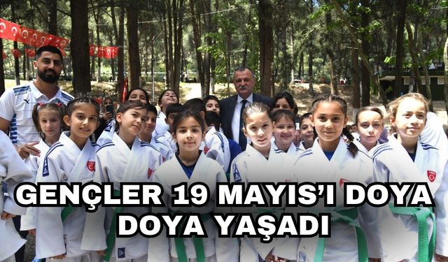 Gençler 19 Mayıs’ı doya doya yaşadı