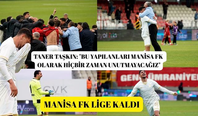 Manisa FK Son Anda Lige Tutundu
