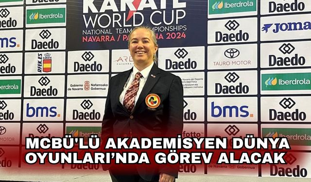 MCBÜ'lü akademisyen Dünya Oyunları’nda görev alacak