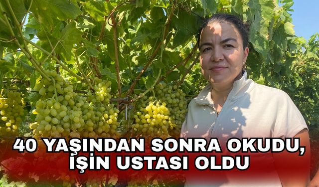 40 yaşından sonra okudu, işin ustası oldu