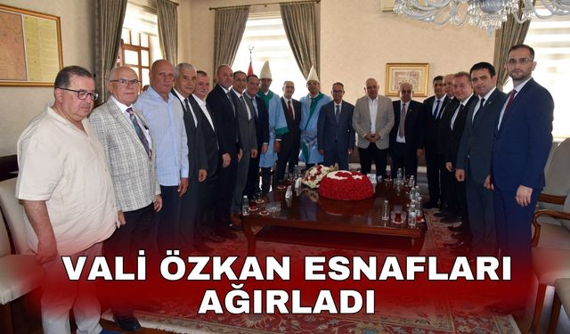 Vali Özkan esnafları ağırladı