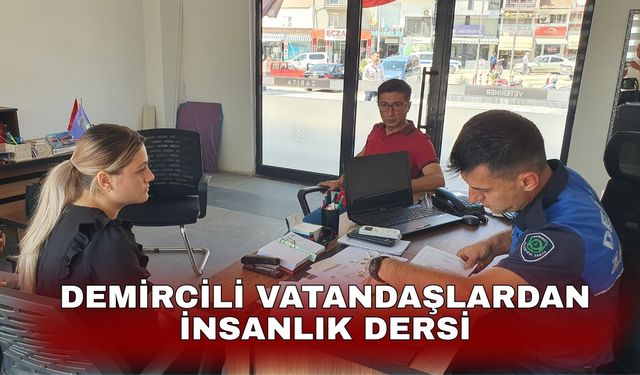 Demircili vatandaşlardan insanlık dersi