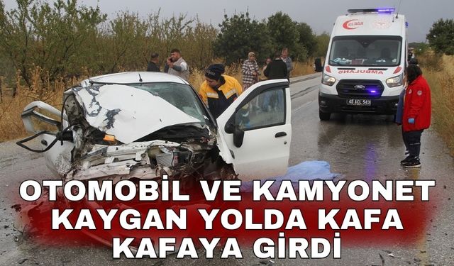 Otomobil ve kamyonet kaygan yolda kafa kafaya girdi