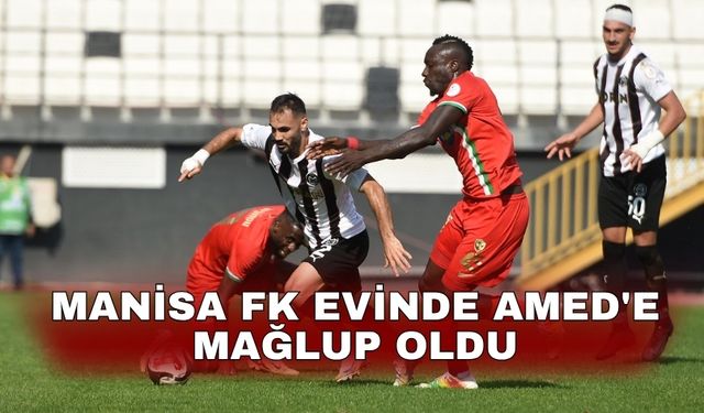 Manisa FK evinde Amed'e mağlup oldu