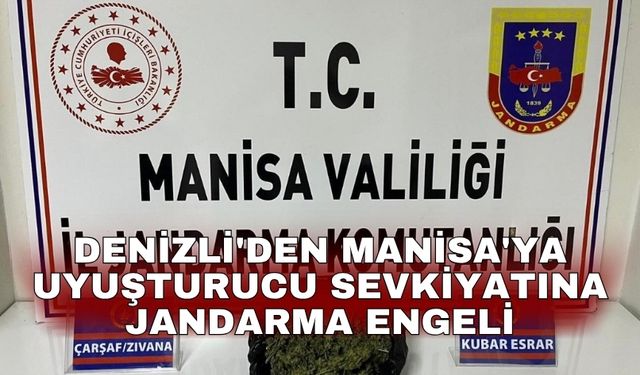 Denizli'den Manisa'ya uyuşturucu sevkiyatına jandarma engeli