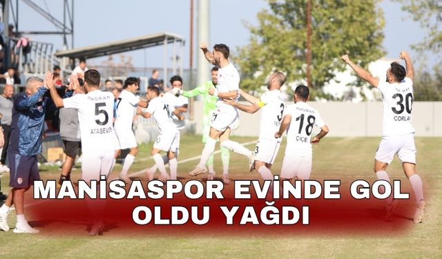 Manisaspor evinde gol oldu yağdı