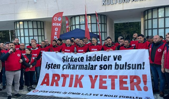 İzmir Büyükşehir işçileri: "Arkadaşlarımız işe dönünceye dek mücadele sürecek"