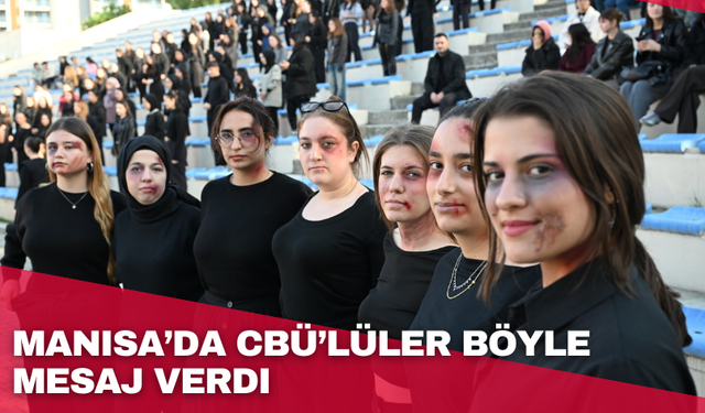 Manisa’da CBÜ’lüler böyle mesaj verdi