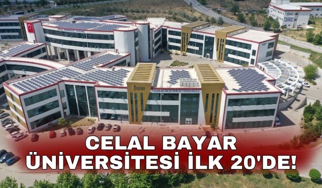 Celal Bayar Üniversitesi ilk 20'de!