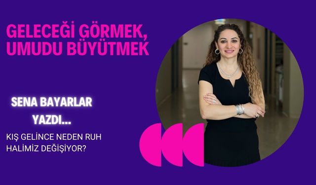 Kış Gelince Neden Ruh Halimiz Değişiyor?