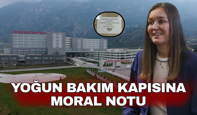 Yoğun Bakım Kapısına Moral Notu