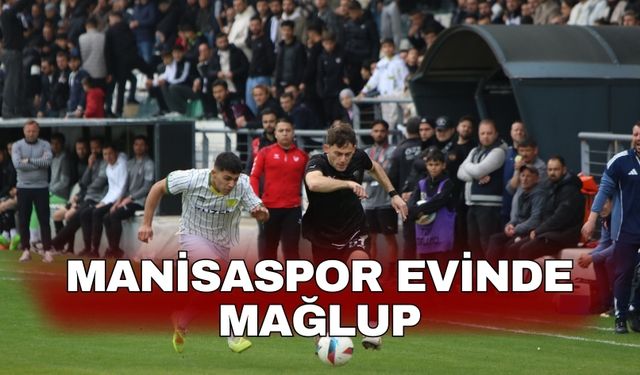 Manisaspor evinde mağlup