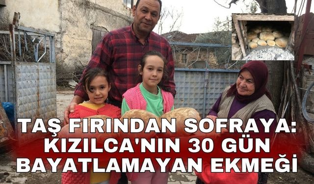 Taş fırından sofraya: Kızılca'nın 30 gün bayatlamayan ekmeği
