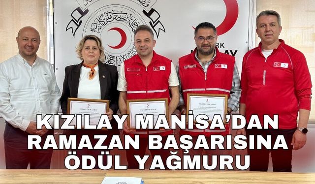 Kızılay Manisa’dan Ramazan başarısına ödül yağmuru