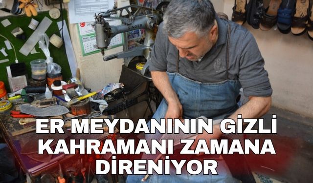 Er meydanının gizli kahramanı zamana direniyor