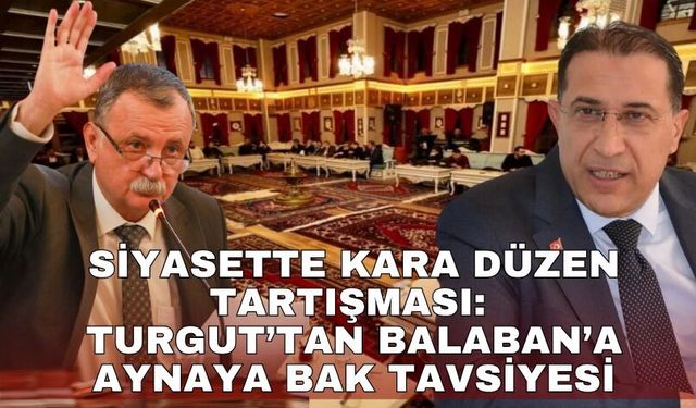Manisa siyasetinde kara düzen tartışması: AK Partili Turgut'tan Balaban'a "Aynaya bak"