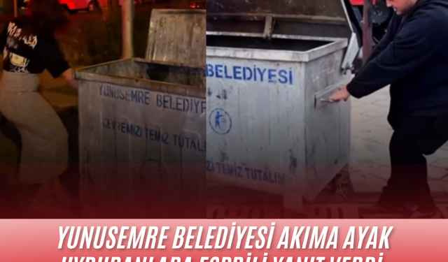 Manisa'da Konteyner Akımına Belediyeden Esprili Yanıt