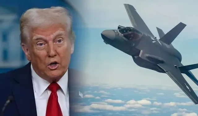 Trump'tan Türkiye ve F-35 açıklaması