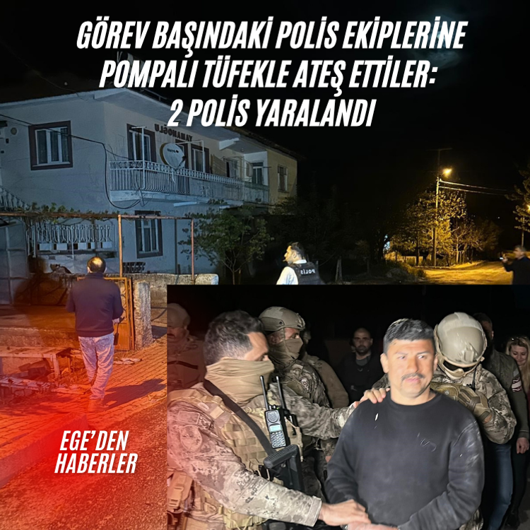 Görev başındaki polis ekiplerine pompalı tüfekle ateş açıldı: 2 polis yaralandı