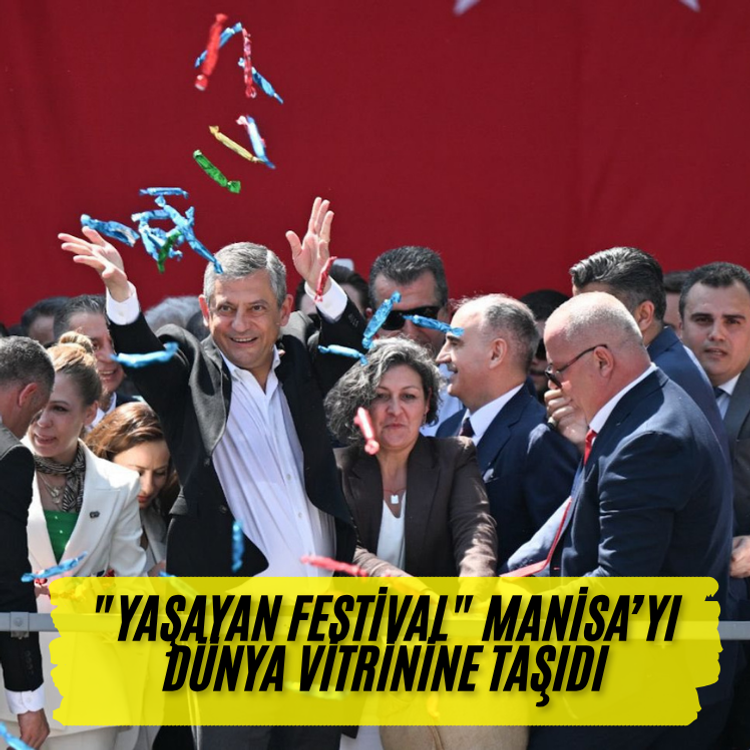 "Yaşayan Festival" Manisa’yı dünya vitrinine taşıdı