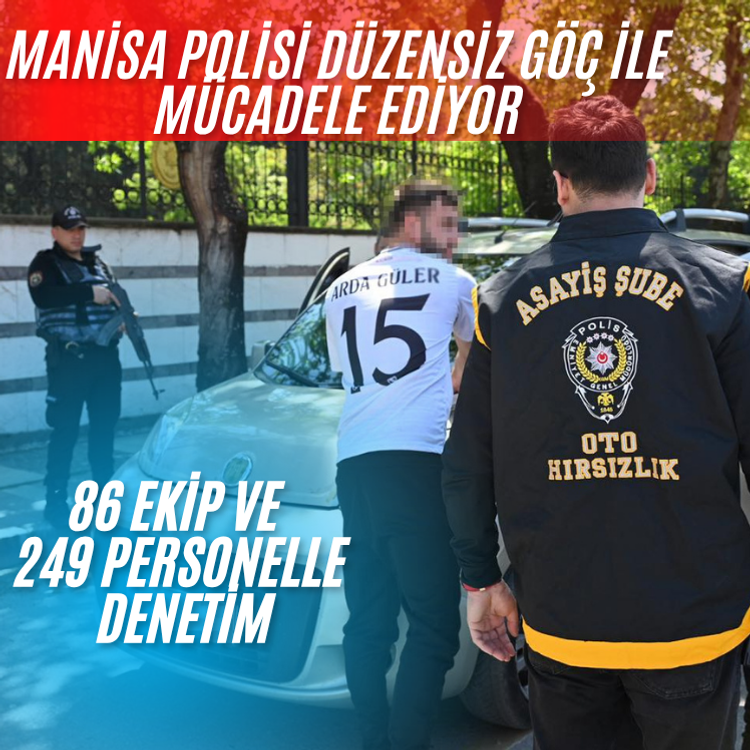 Manisa Polisi Düzensiz Göç ile Mücadele ediyor
