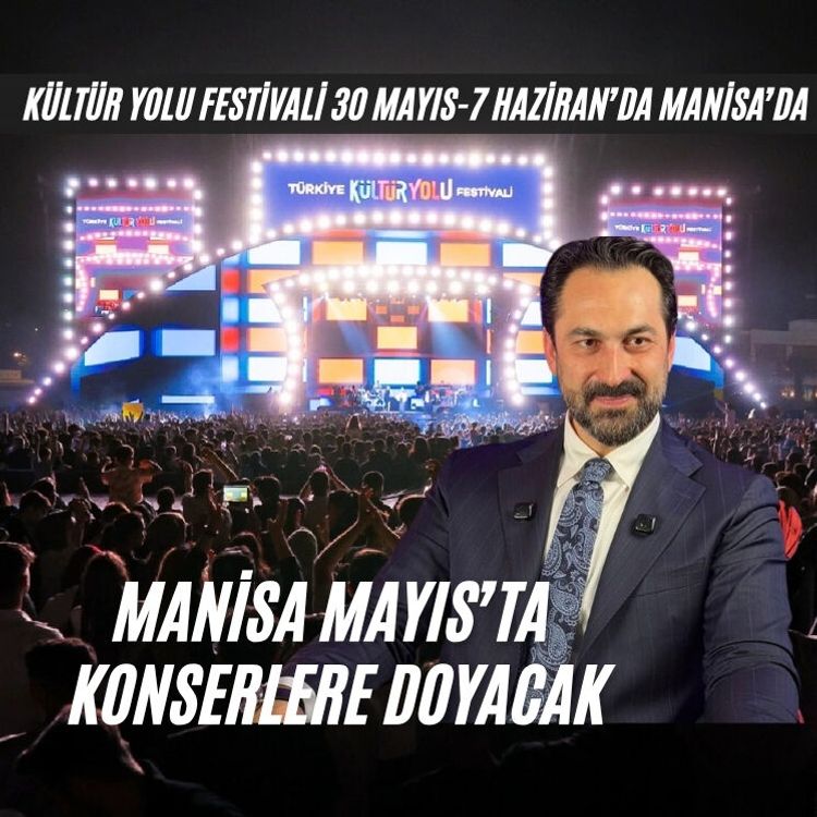 Manisa Mayıs'ta konserlere doyacak