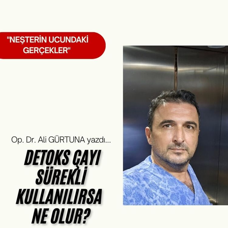Detoks Çayı Sürekli Kullanılırsa Ne Olur?