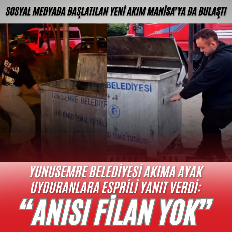 Manisa'da Konteyner Akımına Belediyeden Esprili Yanıt
