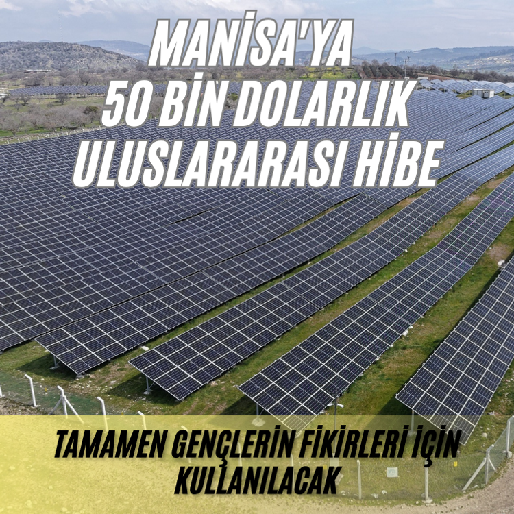Manisa’ya 50 bin dolarlık uluslararası hibe